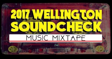 2017 Wellington Soundcheck - Music Mixtape