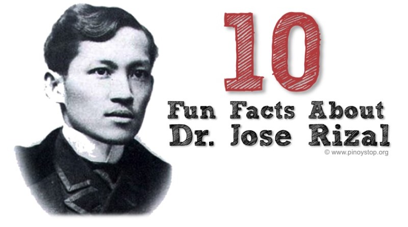 10 Fun Facts About Dr Jose Rizal